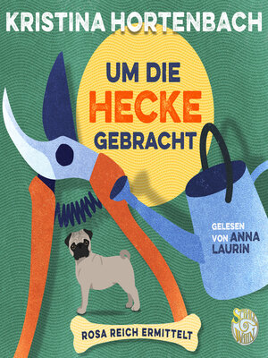 cover image of Um die Hecke gebracht